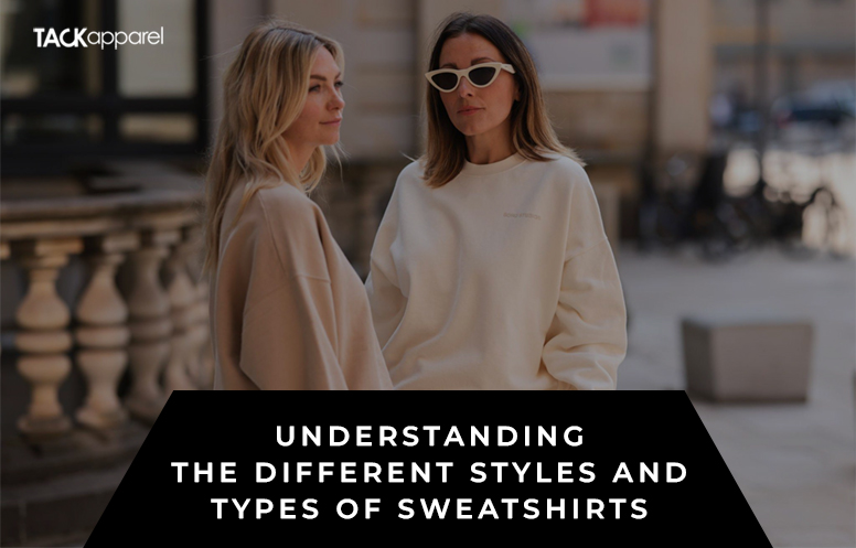 types of sweatshirts